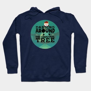 Funny Shirt, Santa dabbing around the christmas tree, Gift and Décor Idea Hoodie